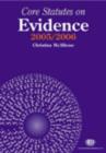 Image for Core statutes on evidence, 2005/06