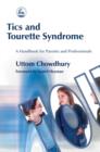 Image for Tics and Tourette syndrome: a handbook for parents and professionals