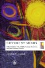Image for Different minds: gifted children with AD/HD, Asperger syndrome, and other learning deficits