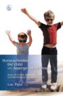 Image for Homeschooling the child with Asperger syndrome: real help for parents anywhere and on any budget