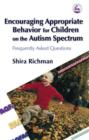 Image for Encouraging appropriate behavior for children on the autism spectrum: frequently asked questions