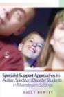 Image for Specialist support approaches to autism spectrum disorder students in mainstream settings