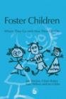 Image for Foster children: where they go and how they get on