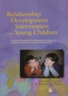 Image for Relationship development intervention with young children: social and emotional development activities for Asperger syndrome, autism, PDD and NLD