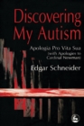 Image for Discovering my autism: apologia pro vita sua (with apologies to Cardinal Newman)