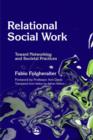 Image for Relational social work: toward networking and societal practices
