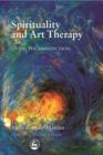 Image for Spirituality and Art Therapy: Living the Connection