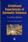 Image for Childhood Experiences of Domestic Violence