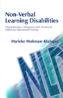 Image for Non-verbal learning disabilities: characteristics, diagnosis and treatment within an educational setting