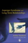 Image for Asperger Syndrome and Long-term Relationships