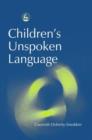 Image for Children&#39;s unspoken language