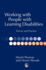 Image for Working with people with learning disabilities: theory and practice