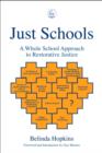Image for Just schools: a whole school approach to restorative justice