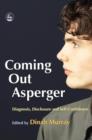 Image for Coming out Asperger: diagnosis, disclosure and self-confidence
