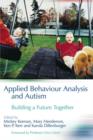Image for Applied behaviour analysis and autism: building a future together