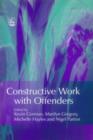 Image for Constructive work with offenders