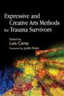 Image for Expressive and creative arts methods for trauma survivors