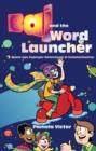 Image for Baj and the word launcher: space age Asperger adventures in communication