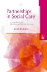 Image for Partnerships in social care: a handbook for developing effective services