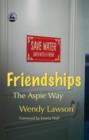 Image for Friendships: the aspie way