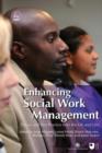 Image for Enhancing social work management: theory and best practice from the UK and USA
