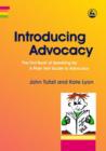 Image for Introducing advocacy: the first book of speaking up : a plain text guide to advocacy : v. 1