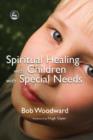 Image for Spiritual healing with children with special needs