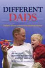 Image for Different dads: fathers&#39; stories of parenting disabled children