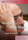 Image for Working with adult abuse: a training manual for people working with vulnerable adults