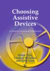 Image for Choosing assistive devices: a guide for users and professionals