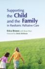 Image for Supporting the child and the family in paediatric palliative care