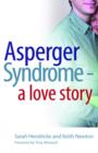 Image for Asperger syndrome: a love story