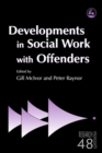 Image for Developments in social work with offenders : 48