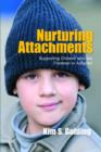 Image for Nurturing attachments: supporting children who are fostered or adopted