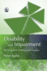 Image for Disability and impairment: working with children and families