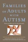 Image for Families of adults with autism: stories and advice for the next generation