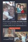 Image for Promoting social interaction for individuals with communicative impairments: making contact