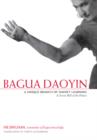 Image for Bagua Daoyin: a unique branch of Daoist learning : a secret skill of the palace