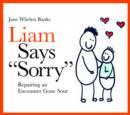 Image for Liam says &#39;sorry&#39;: repairing an encounter gone sour