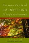 Image for Person-centred counselling for people with dementia: making sense of self
