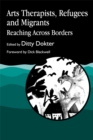Image for Arts therapists, refugees and migrants: reaching across borders
