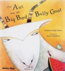 Image for The Ant and the Big Bad Bully Goat