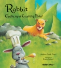 Image for Rabbit Cooks Up a Cunning Plan