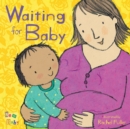 Waiting for Baby - Fuller, Rachel