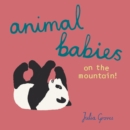 Image for Animal babies on the mountain!