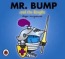 Image for Mr Men and Little Miss: Mr Bump and the Knight