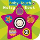 Image for Baby touch noisy book