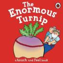 Image for The enormous turnip  : a touch and feel book