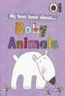 Image for My Best Book About Baby Animals