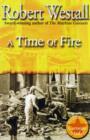 Image for A time of fire